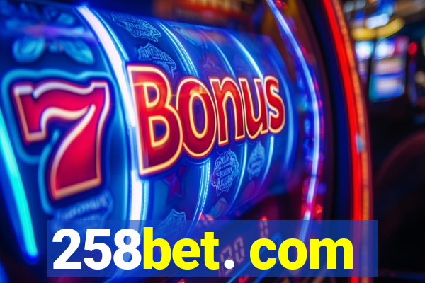 258bet. com